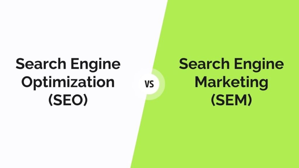 Search Engine Optimization Vs Search Engine Marketing