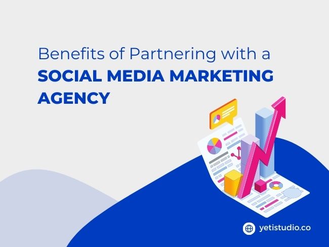 Social Media Marketing Agency Benefits